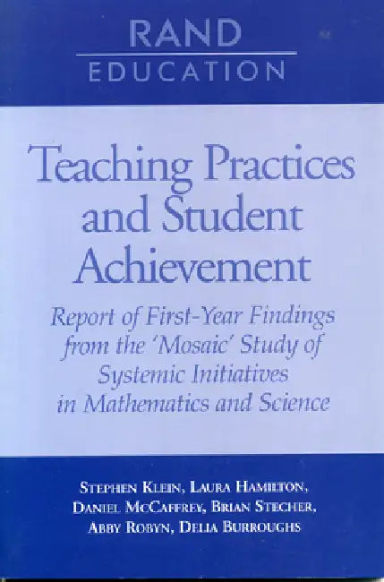 Buy Teaching Practices and Student Achievement (English, Stephen Klein | Laura Hamilton | Daniel McCaffrey) Online at Best Price - BookBajar