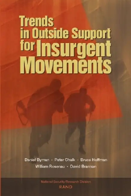 Buy Trends in Outside Support for Insurgent Movements (English, Daniel L. Byman | Peter Chalk | Bruce Hoffman) Online at Best Price - BookBajar