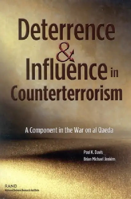 Buy Deterrence and Influnce in Counterterrorism (English, Paul K. Davis | Brian Michael Jenkins) Online at Best Price - BookBajar