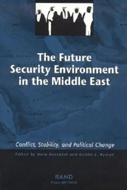Buy The Future Security Environment in the Middle East (English, Nora Bensahel) Online at Best Price - BookBajar