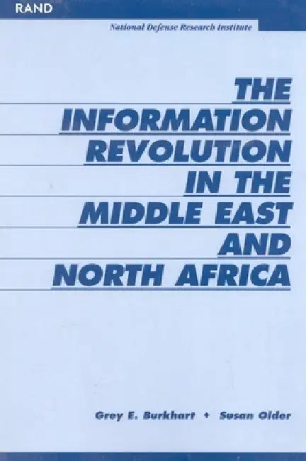 Buy The Information Revoultion in the Middle East and North Africa (English, Grey Burkhart | Susan Older) Online at Best Price - BookBajar