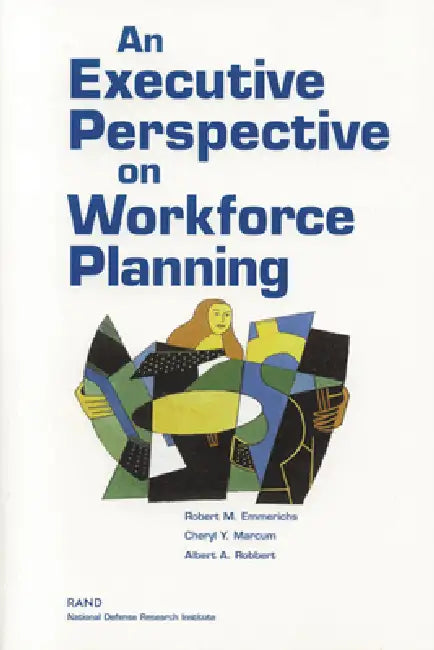 Buy An Executive Perspective on Workforce Planning (English, Robert M. Emmerichs) Online at Best Price - BookBajar