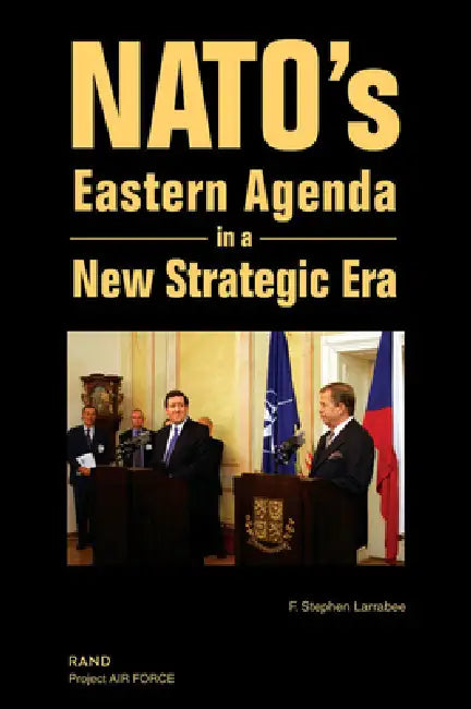 Buy Nato's Eastern Agenda in a New Strategic Era {2003} (English, Stephen F. Larrabee) Online at Best Price - BookBajar