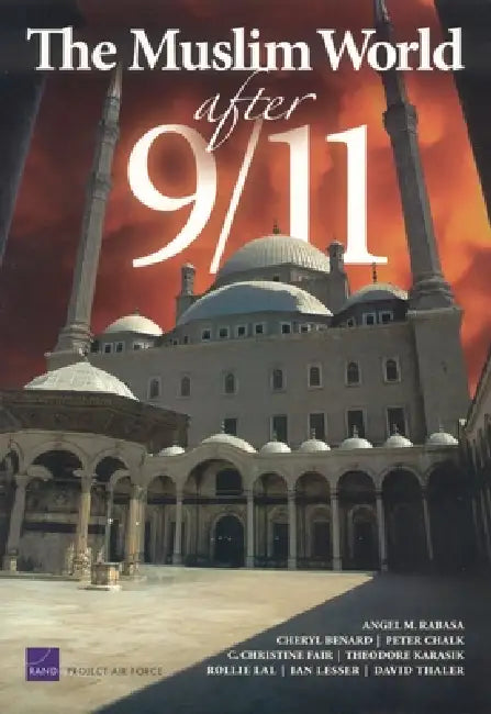 Buy The Muslim World After 9/11 (English, Angel M. Rabasa) Online at Best Price - BookBajar