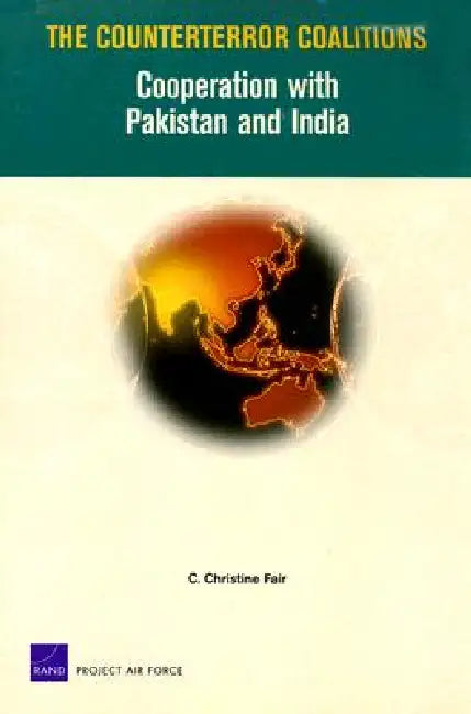 Buy The Counterror Coalitions (English, Christine C. Fair) Online at Best Price - BookBajar