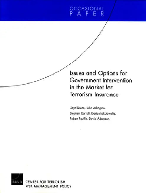 Buy Issues and Options for Goverment Intervention in the Market for Terrorism Insurance (English, Lloyd Dixon) Online at Best Price - BookBajar