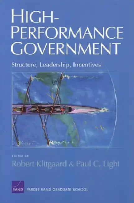 Buy High-Performance Government (English, Robert Klitgaard | Paul C. Light) Online at Best Price - BookBajar
