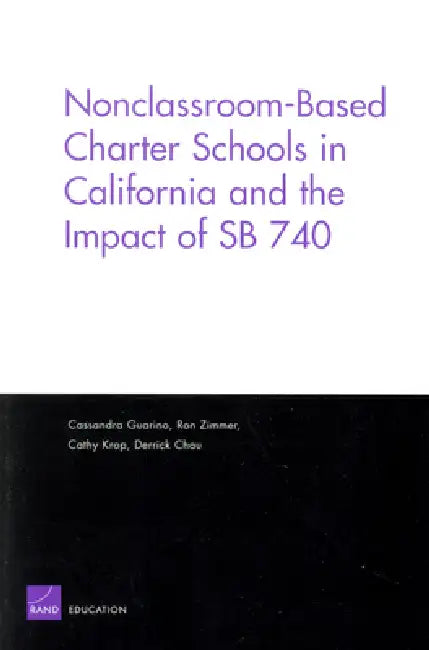 Buy Nonclassroom-Based Charter Schools in California and the Impact of Sb 740 (English, Cassandra Guarino) Online at Best Price - BookBajar