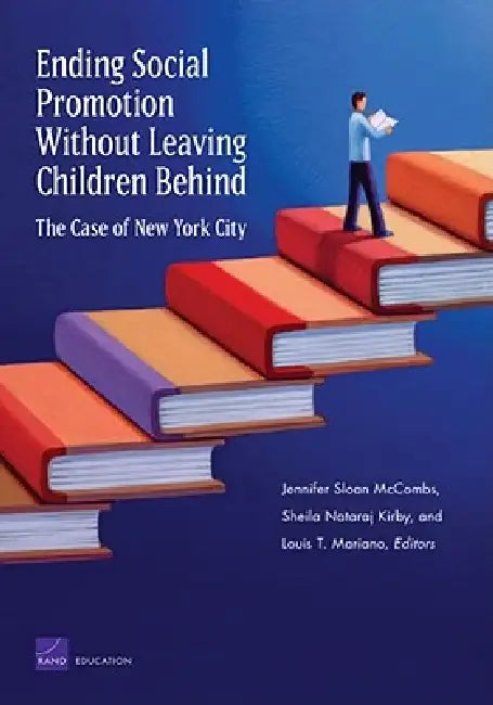 Buy Ending Social Promotion Without Leaving Children Behind (English, Jennifer Sloan McCombs | Sheila Nataraj Kirby | Louis T. Mariano) Online at Best Price - BookBajar