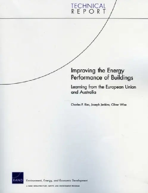 Buy Improving the Energy Performance of Buildings (English, Charles P. Ries | Joseph Jenkins | Oliver Wise) Online at Best Price - BookBajar