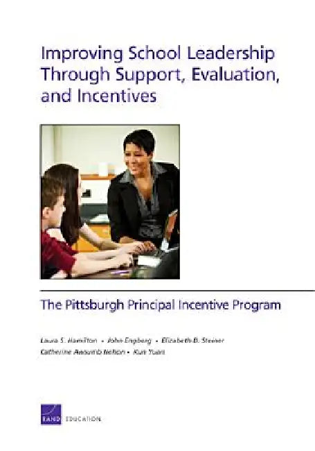 Buy Improving School Leadership Through Support, Evaluation, and Incentives (English, Laura S. Hamilton | John Engberg | Elizabeth D. Steiner) Online at Best Price - BookBajar
