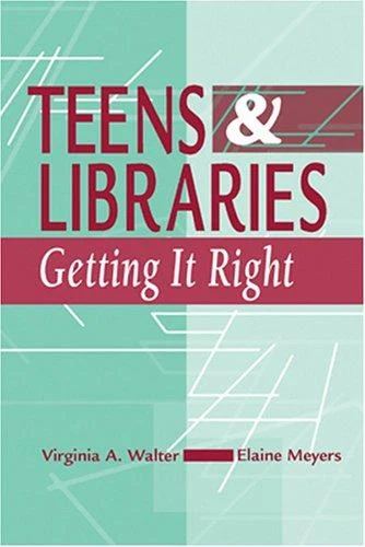 Buy Teens and Libraries (English, Virginia A. Walter | Elaine Meyers) Online at Best Price - BookBajar
