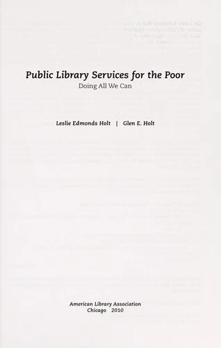 Buy Public Library Services for the Poor (English, Glen E. Holt | Leslie Edmonds Holt) Online at Best Price - BookBajar