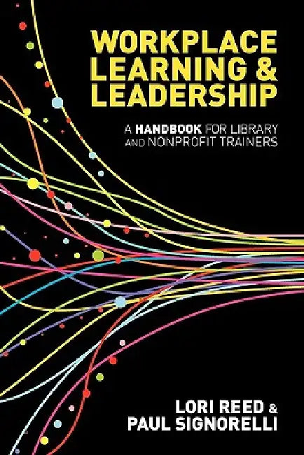 Buy Workplace Learning & Leadership (English, Lori Reed | Paul Signorelli) Online at Best Price - BookBajar
