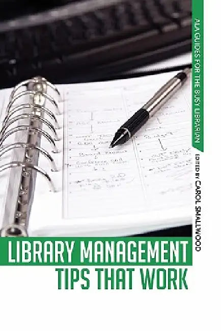 Buy Library Management Tips that Work (English, Carol Smallwood) Online at Best Price - BookBajar