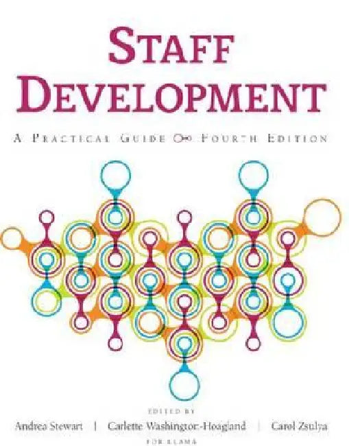 Buy Staff Development (English, Carol Zsulya | Andrea Stewart | Carlette Washington-Hoagland) Online at Best Price - BookBajar