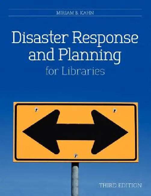 Buy Disaster Response and Planning for Libraries (English, Miriam B. Kahn) Online at Best Price - BookBajar