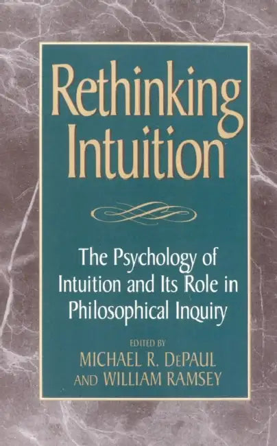 Buy Rethinking Intuition (English, George Bealer | Robert Cummings | Michael Depaul) Online at Best Price - BookBajar