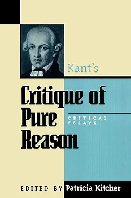 Buy Kant's Critique of Pure Reason (English, Harry Allison | Karl Ameriks | Lewis White Beck) Online at Best Price - BookBajar