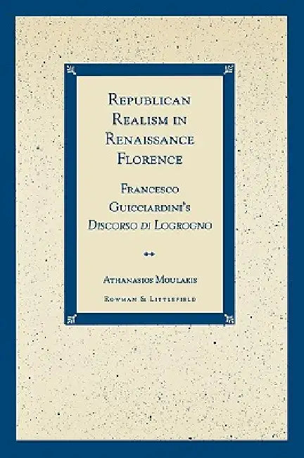Buy Republican Realism in Renaissance Florence (English, Athanasios Moulakis) Online at Best Price - BookBajar