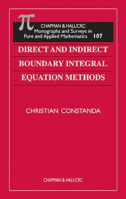 Buy Direct and Indirect Boundary Integral Equation Methods (English, Christian Constanda) Online at Best Price - BookBajar