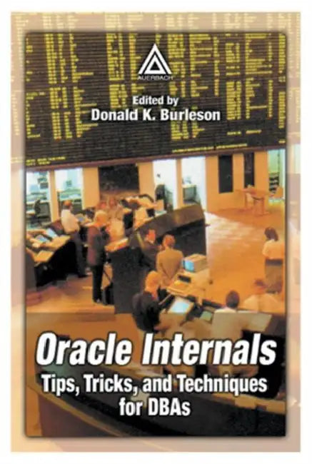 Buy Oracle Internals (English, Donald K. Burleson) Online at Best Price - BookBajar