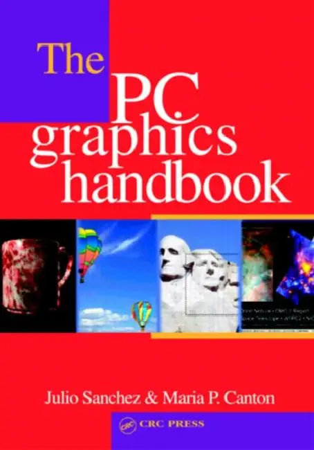 Buy The PC Graphics Handbook (English, Julio Sanchez) Online at Best Price - BookBajar