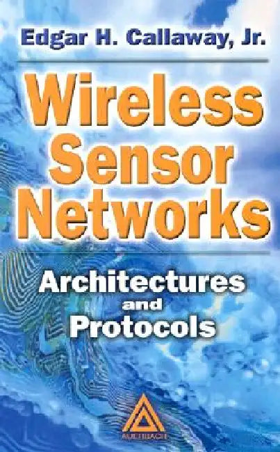 Buy Wireless Sensor Networks (English, Callaway) Online at Best Price - BookBajar