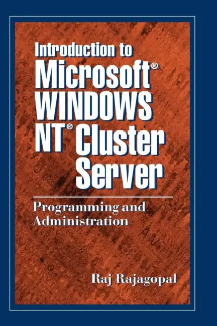 Buy Introduction to Microsoft Windows NT Cluster Server (English, Raj Rajagopal) Online at Best Price - BookBajar