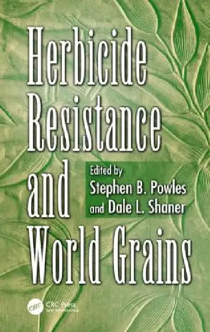Buy Herbicide Resistance and World Grains (English, Stephen B. Powles | Dale L. Shaner) Online at Best Price - BookBajar