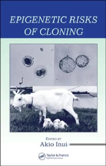 Buy Epigenetic Risks of Cloning (English, Inui Akio) Online at Best Price - BookBajar