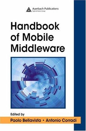 Buy The Handbook of Mobile Middleware (English, Paolo Bellavista | Antonio Corradi) Online at Best Price - BookBajar