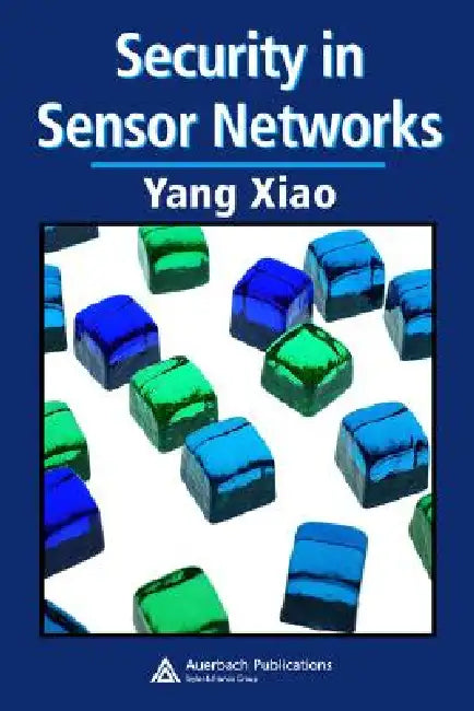Buy Security in Sensor Networks (English, Yang Xiao) Online at Best Price - BookBajar
