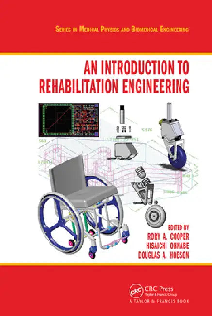 Buy An Introduction to Rehabilitation Engineering (English, Rory A. Cooper | Hisaichi Ohnabe | Douglas A. Hobson) Online at Best Price - BookBajar