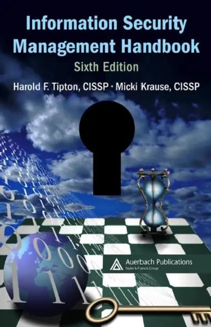 Buy Information Security Management Handbook 6/E 4v (English, Tipton Harold F. | Micki Krause) Online at Best Price - BookBajar