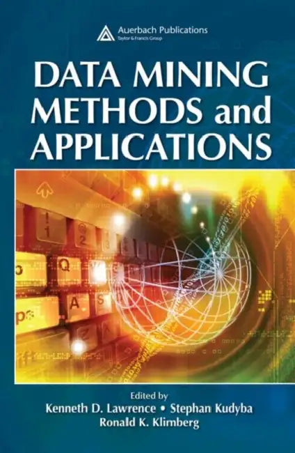 Buy Data Mining Methods and Applications (English, Kenneth D. Lawrence) Online at Best Price - BookBajar