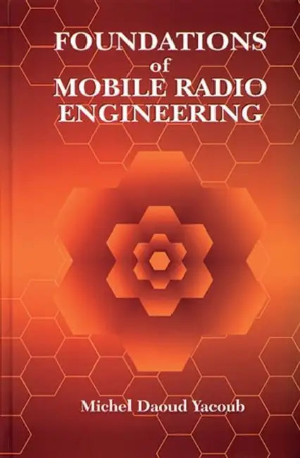 Buy Foundations of Mobile Radio Engineering (English, Yacoub Michel Daoud) Online at Best Price - BookBajar