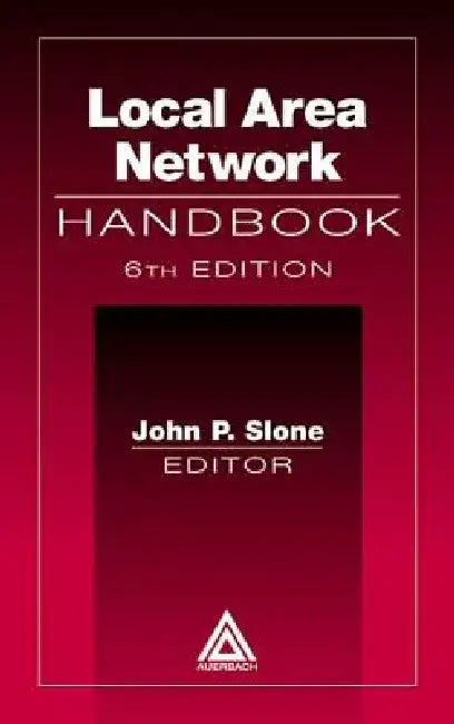 Buy Local Area Network Handbook (English, John P. Slone) Online at Best Price - BookBajar