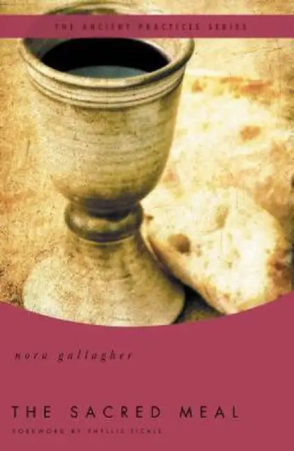 Buy The Sacred Meal (English, Nora Gallagher) Online at Best Price - BookBajar