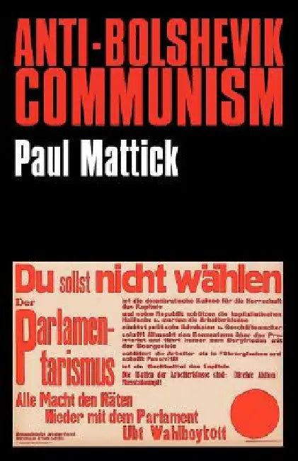 Buy Anti-Bolshevik Communism (English, Paul Mattick) Online at Best Price - BookBajar