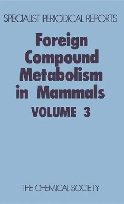 Buy Foreign Compound Metabolism in Mammals (English, D. E. Hathway) Online at Best Price - BookBajar