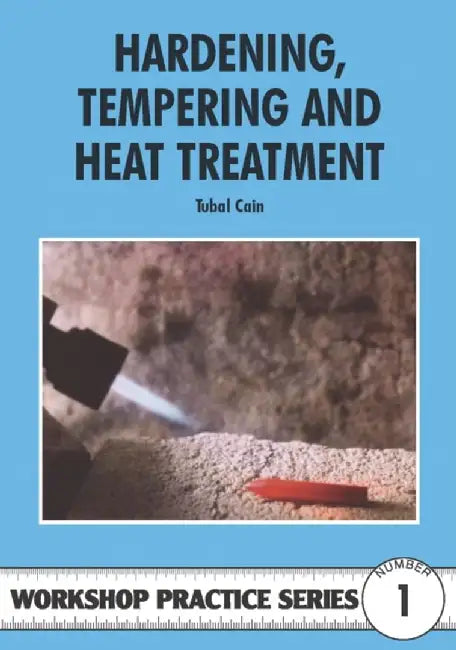 Buy Hardening, Tempering and Heat Treatment (English, Tubal Cain) Online at Best Price - BookBajar