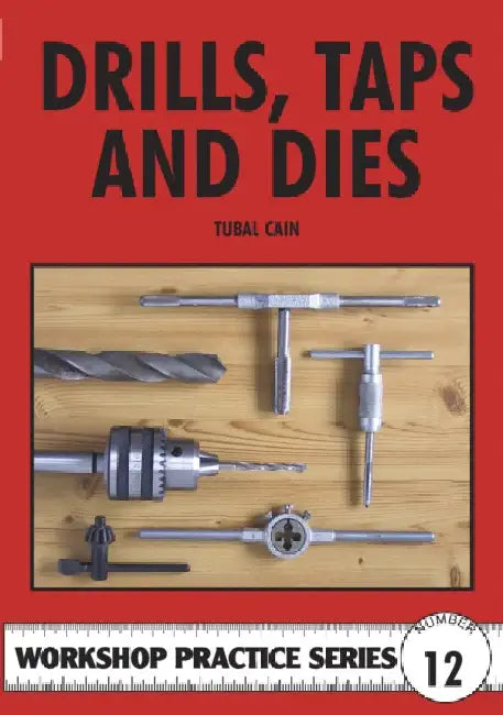 Buy Drills, Taps and Dies (English, Tubal Cain) Online at Best Price - BookBajar