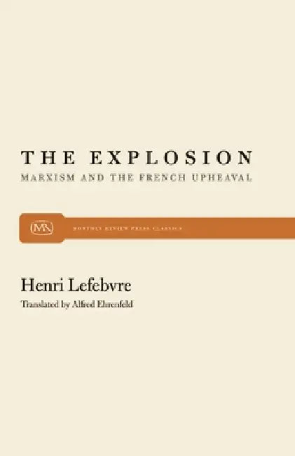 Buy The Explosion (English, Henri Lefebvre) Online at Best Price - BookBajar