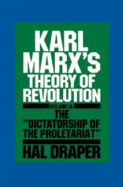 Buy Karl Marx's Theory of Revolution III (English, Hal Draper) Online at Best Price - BookBajar