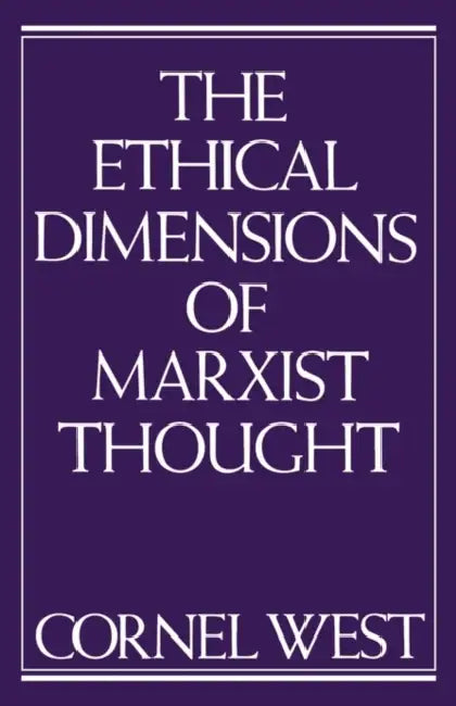Buy Ethical Dimensions of Marxist Thought (English, Cornel West) Online at Best Price - BookBajar