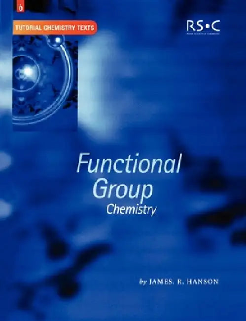 Buy Functional Group Chemistry (English, James R. Hanson | A. G. Davies | David Phillips) Online at Best Price - BookBajar