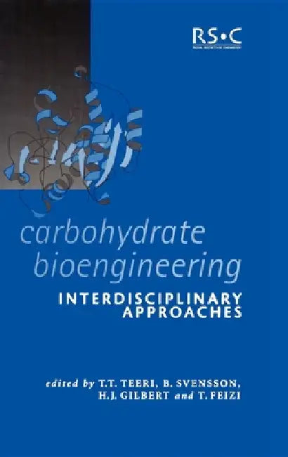 Buy Carbohydrate Bioengineering (English, Tuula T. Teeri | Birte Svensson | H. J. Gilbert) Online at Best Price - BookBajar