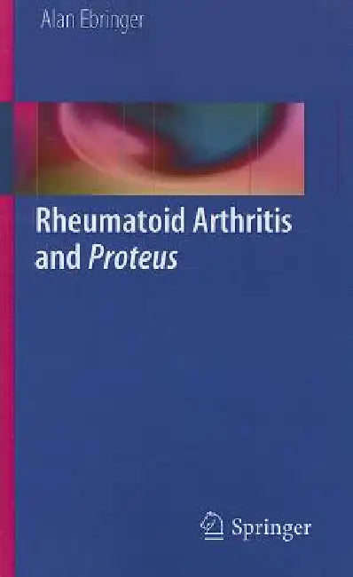 Buy Rheumatoid Arthritis and Proteus (English, Alan Ebringer) Online at Best Price - BookBajar