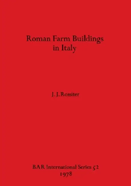 Buy Roman Farm Buildings in Italy (English, J. J. Rossiter) Online at Best Price - BookBajar